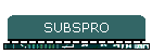 SUBSPRO